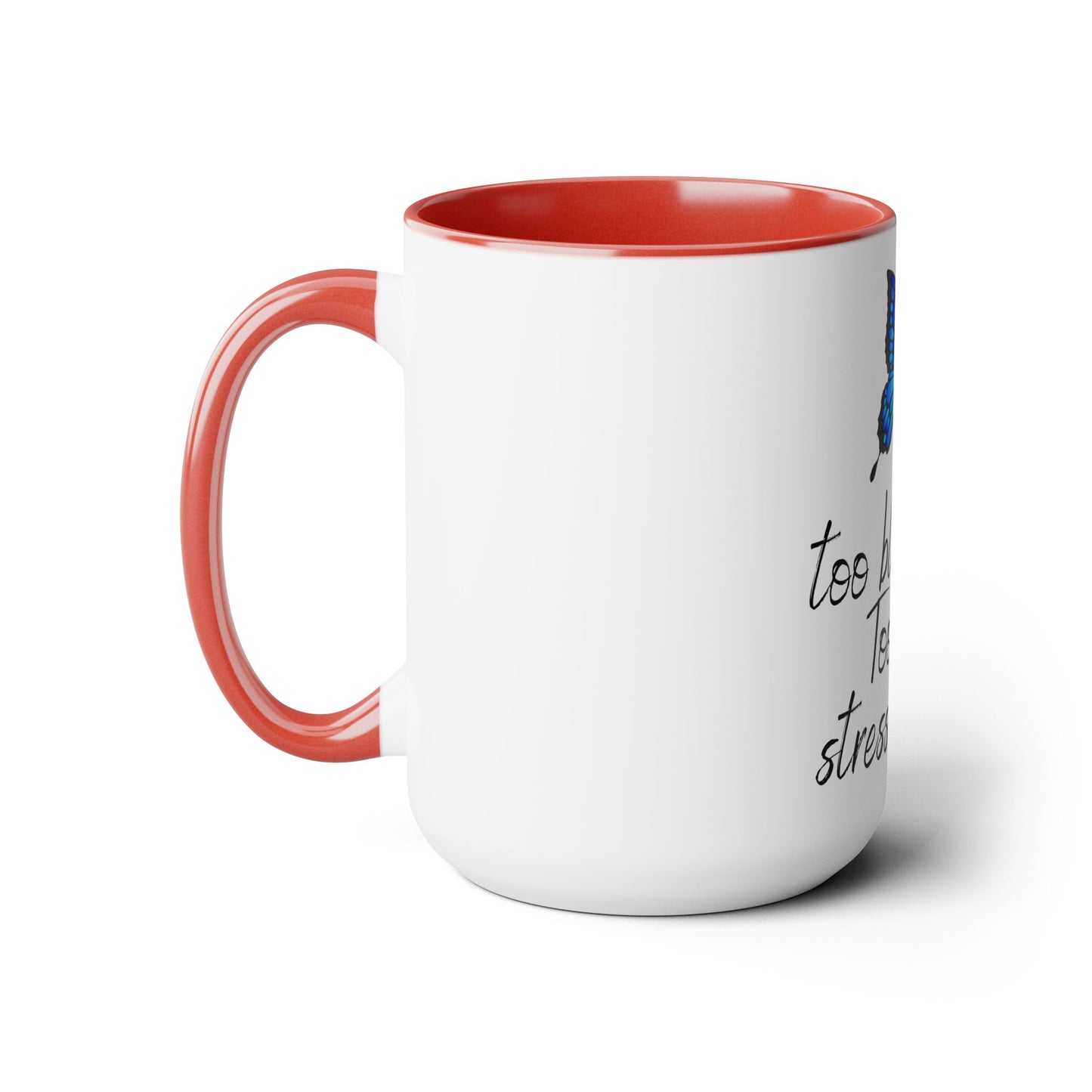 Too Blessed to Be Stressed Coffee Mugs,  Two Toned 15oz