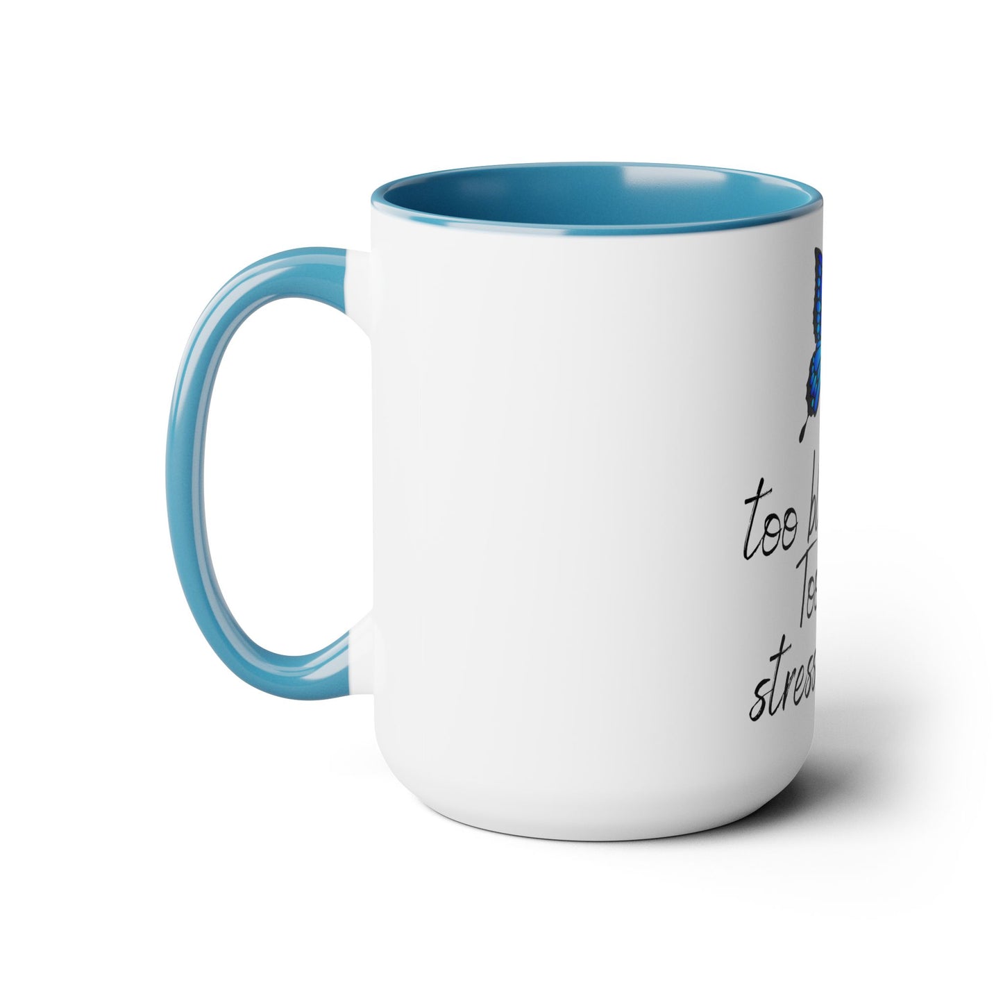 Too Blessed to Be Stressed Coffee Mugs,  Two Toned 15oz